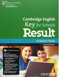 Cambridge English : Key for Schools Result : Student s Book and Online Skills and Language Pack