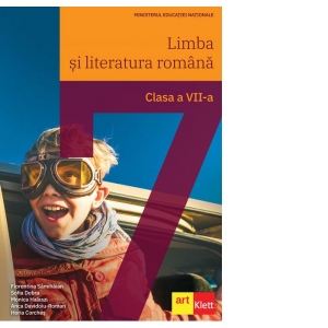 Limba si literatura romana. Manual pentru clasa a VII-a Carte poza bestsellers.ro
