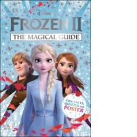 Disney Frozen 2 The Magical Guide