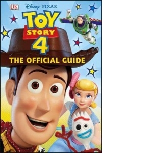 Disney Pixar Toy Story 4 The Official Guide