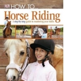 How To...Horse Riding