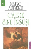 Catre sine insusi
