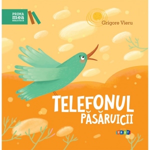 Prima mea biblioteca. Telefonul pasaruicii