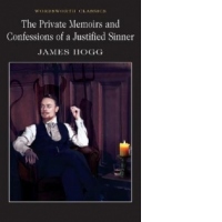 Private Memoirs & Confessions of a Justified Sinner