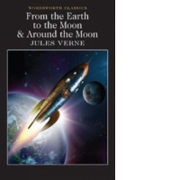 From the Earth to the Moon / Around the Moon