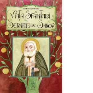 Viata Sfantului Serafim de Sarov