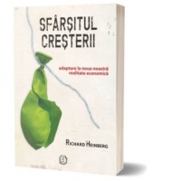 Sfarsitul cresterii. Adaptare la noua noastra realitate economica