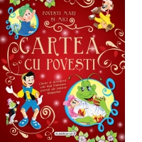 Cartea cu povesti. Povesti mari si mici