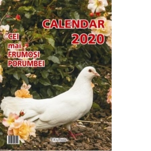 Calendar 2020. Cei mai frumosi porumbei