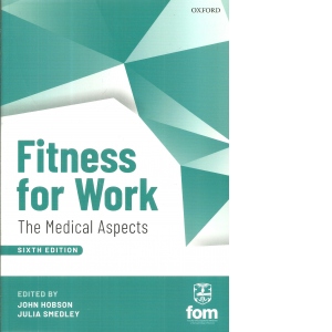 Fitness for Work: The Medical Aspects 6th Edition