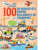 100 de curiozitati despre mijloacele de transport. Invata cu autocolante