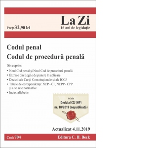 Codul penal si Codul de procedura penala. Cod 704. Actualizat la 4.11.2019