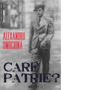 Care patrie? Memoriile unui subprefect roman in Transnistria (editia a II-a)