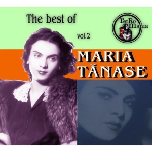 The Best Of Maria Tanase, volumul 2