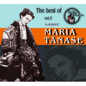 The Best Of Maria Tanase, volumul 3