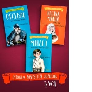 Pachet Istoria Povestita Copiilor (3 volume). Editia 2019