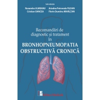 Recomandari de diagnostic si tratament in bronhopneumopatia obstructiva cronica