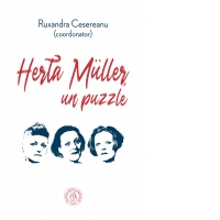 Herta Muller, un puzzle. Studii, eseuri si alte texte