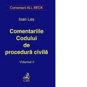 Comentariile codului de procedura civila, vol. II