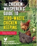 Chicken Whisperer's Guide to Zero-Waste Chicken Keeping