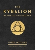 Kybalion: Centenary Edition