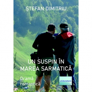 Un suspin in Marea Sarmatica. Drama romantica