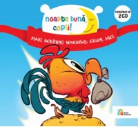Noapte buna, copii! Volumul 15. Mari scriitori povestind celor mici (2 Audiobook)
