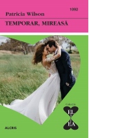 Temporar, mireasa