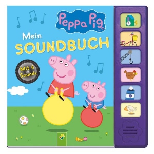 Peppa Pig Mein Soundbuch: Mit 6 Sounds
