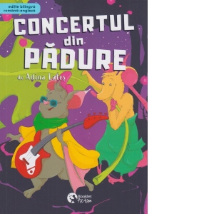 Concertul din padure (editie bilingva romana-engleza)