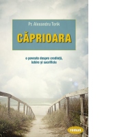 Caprioara. O poveste despre credinta, iubire si sacrificiu
