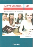 Matematica M1. Simulare, clasa a XI-a. Modele de subiecte si rezolvari
