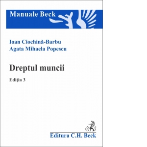 Dreptul muncii. Editia 3