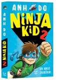 Ninja Kid 2. Un ninja zburator!