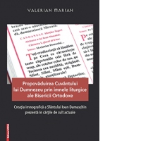 Propavaduirea cuvantului lui Dumnezeu prin imnele liturgice ale Bisericii Ortodoxe