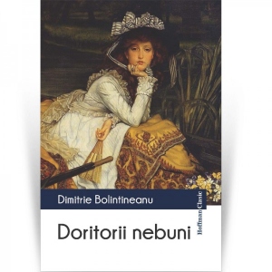 Doritorii nebuni