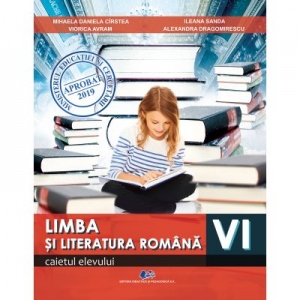 Limba si literatura romana. Caietul elevului pentru clasa a VI-a