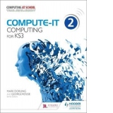 Compute-IT: Student's Book 2 - Computing for KS3