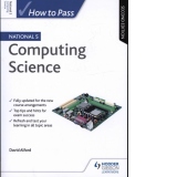 How to Pass National 5 Computing Science: Second Edition