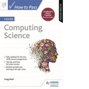 How to Pass Higher Computing Science: Second Edition