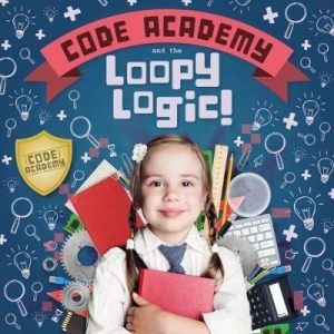 Code Academy and the Loopy Logic!