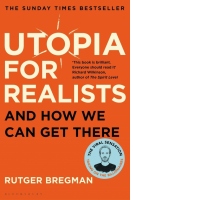 Utopia for Realists : And How We Can Get There