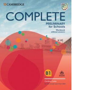 Complete Preliminary for Schools Workbook without Answers with Audio Download For the Revised Exam from 2020
