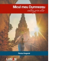 Micul meu Dumnezeu. Calea prin eter