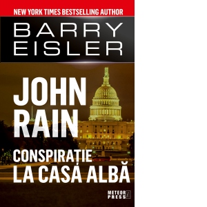 John Rain. Conspiratie la Casa Alba