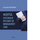 Auditul sistemului integrat de management (SIM)
