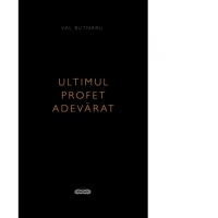 Ultimul profet adevarat