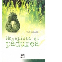 Navetista si padurea