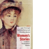 Women s Stories. Academic, biographical, literary