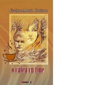 O cafea cu tine